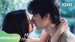 💕 Lời Tỏ Tình Đẹp Nhất Đến Sau 10 Năm Chờ Đợi | Mùa Hè Nồng Nhiệt | Iqiyi Vietnam 2 1785641593 Maxresdefault