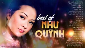 The Best of NHƯ QUỲNH Thời Vàng Son - LK Nhạc Vàng, Bolero Hay Nhất Của Như Quỳnh