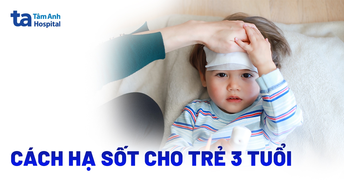 Cach Ha Sot Cho Tre 3 Tuoi