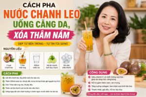 cach pha nuoc chanh leo uong cang da xoa tham nam 081351