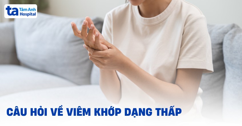 Cau Hoi Ve Viem Khop Dang Thap