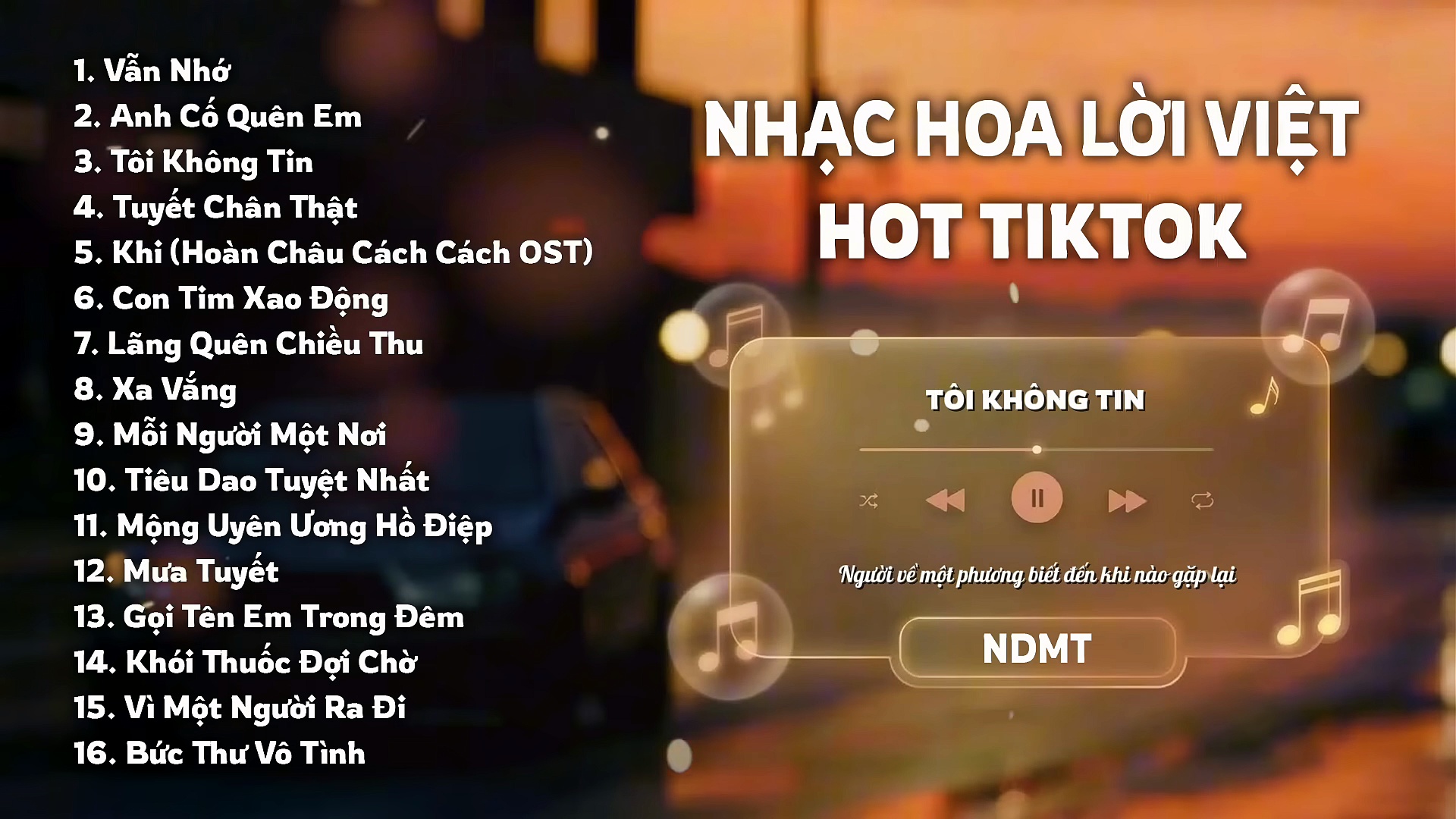 Tuyển Tập Nhạc Hoa Lời Việt Bất Hủ Hot Tiktok Triệu Views - Vẫn Nhớ, Anh Cố Quên Em, Tôi Không Tin
