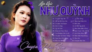 Liên Khúc Chuyện Hoa Sim - Như Quỳnh - Nhạc Vàng Bolero Trữ Tình Hay Nhất Của Ca Sĩ Như Quỳnh