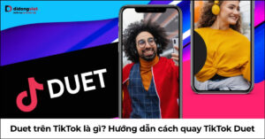 duet tren tiktok didongviet