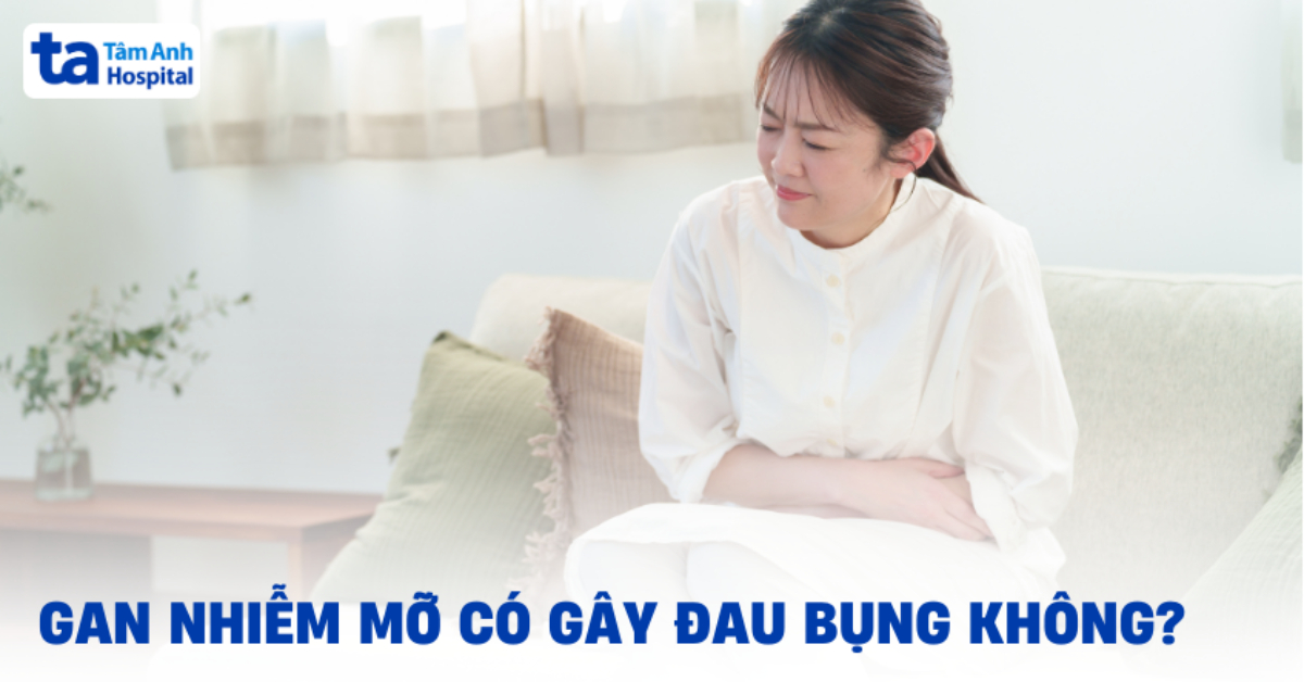 Gan Nhiem Mo Co Gay Dau Bung Khong