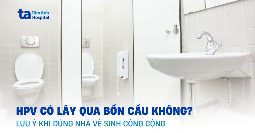 Hpv Co Lay Qua Bon Cau Khong