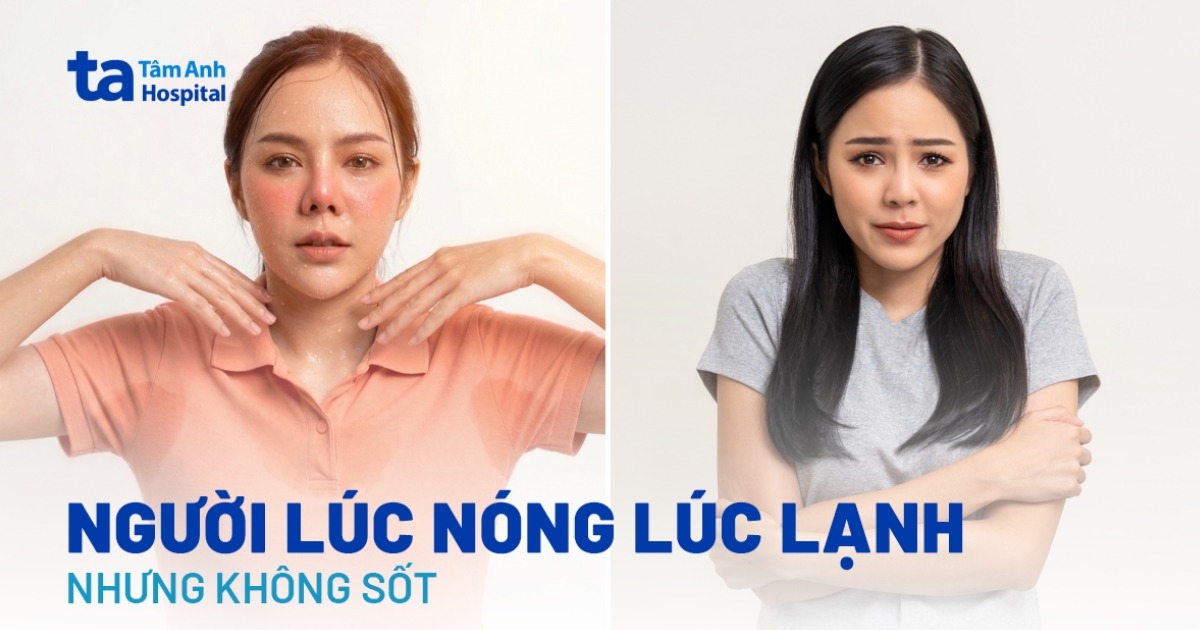 Nguoi Luc Nong Luc Lanh Nhung Khong Sot