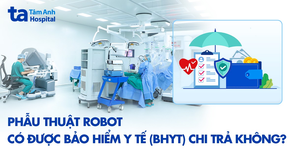 Phau Thuat Robot Co Duoc Bao Hiem Y Te Bhyt Chi Tra Khong
