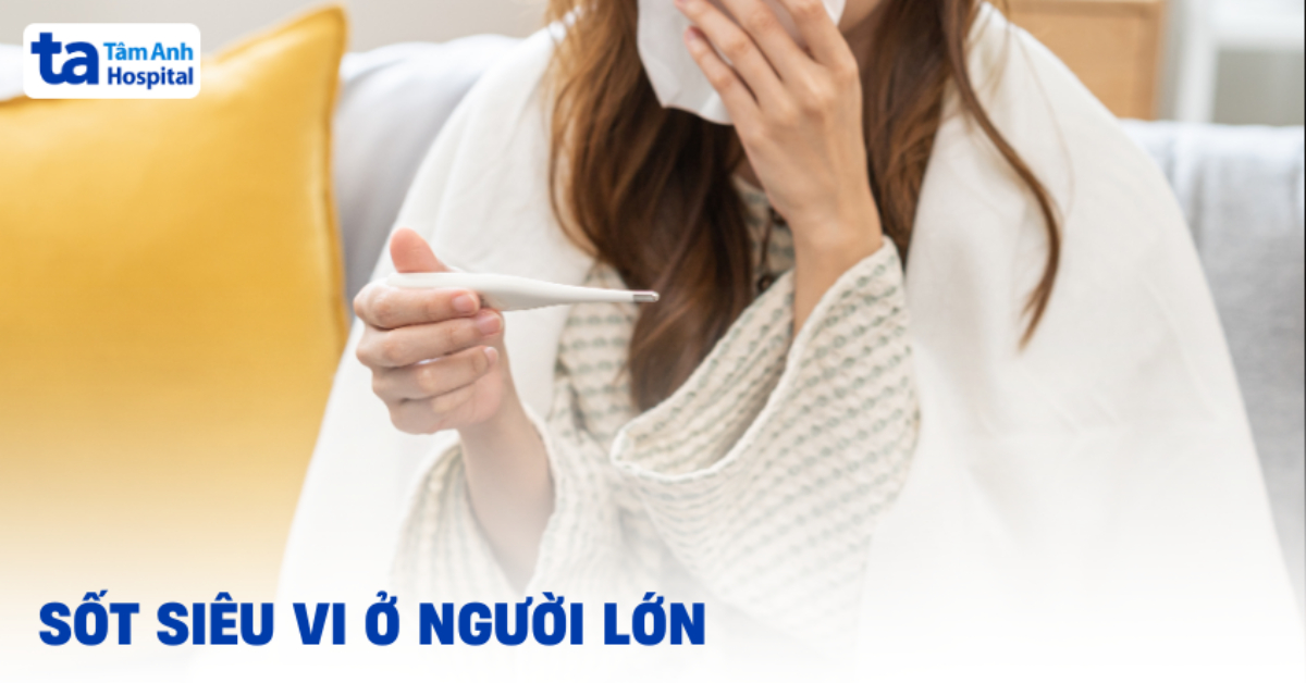 Sot Sieu Vi O Nguoi Lon
