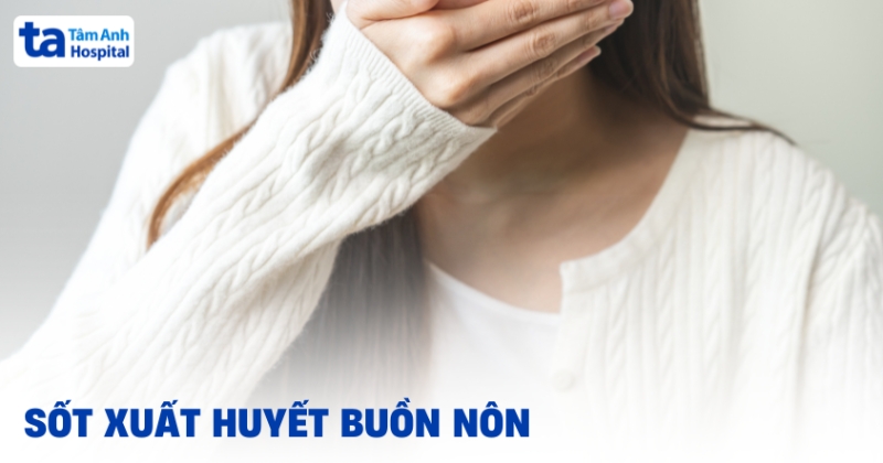 Sot Xuat Huyet Buon Non