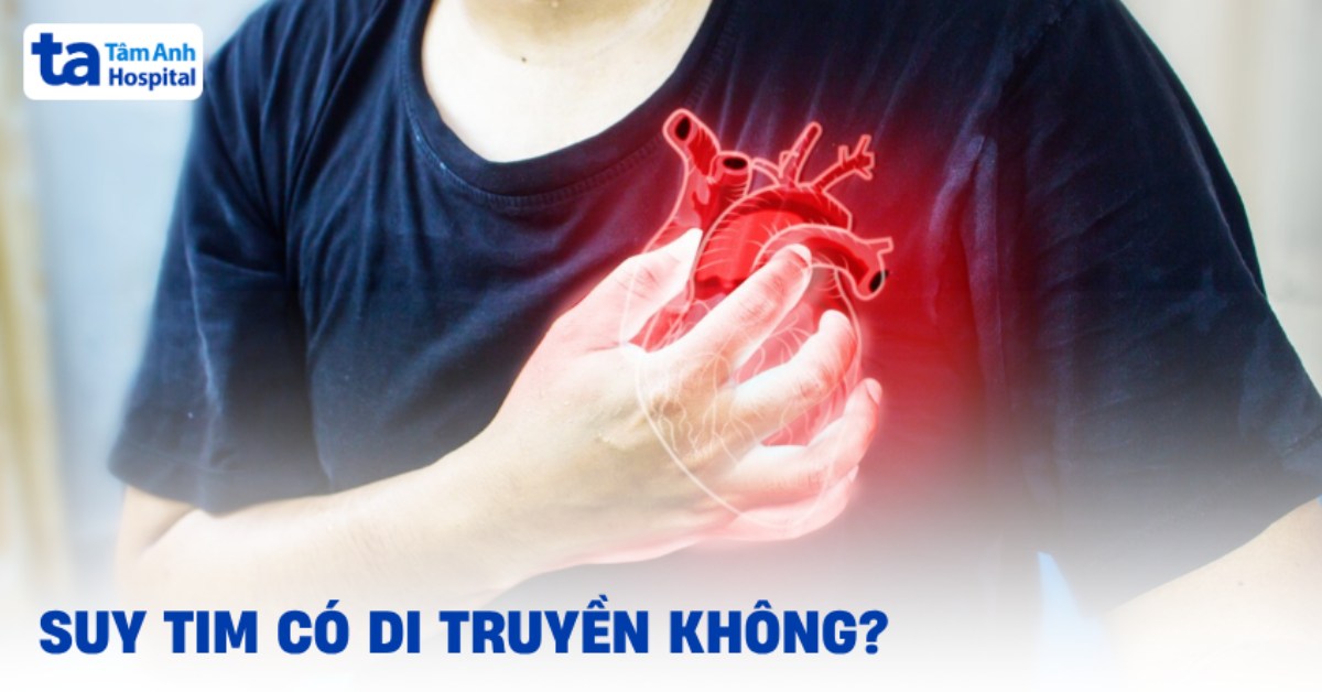 Suy Tim Co Di Truyen Khong