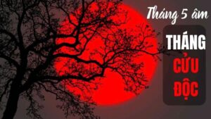 thang 5 am lich duoc goi la thang cuu doc nguoi xua nhac nho con chau can kieng ky 4 dieu nay 151222