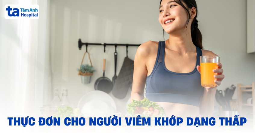 Thuc Don Cho Nguoi Viem Khop Dang Thap