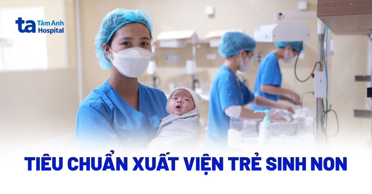 Tieu Chuan Xuat Vien Tre Sinh Non