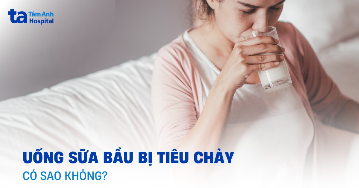 Uong Sua Bau Bi Tieu Chay