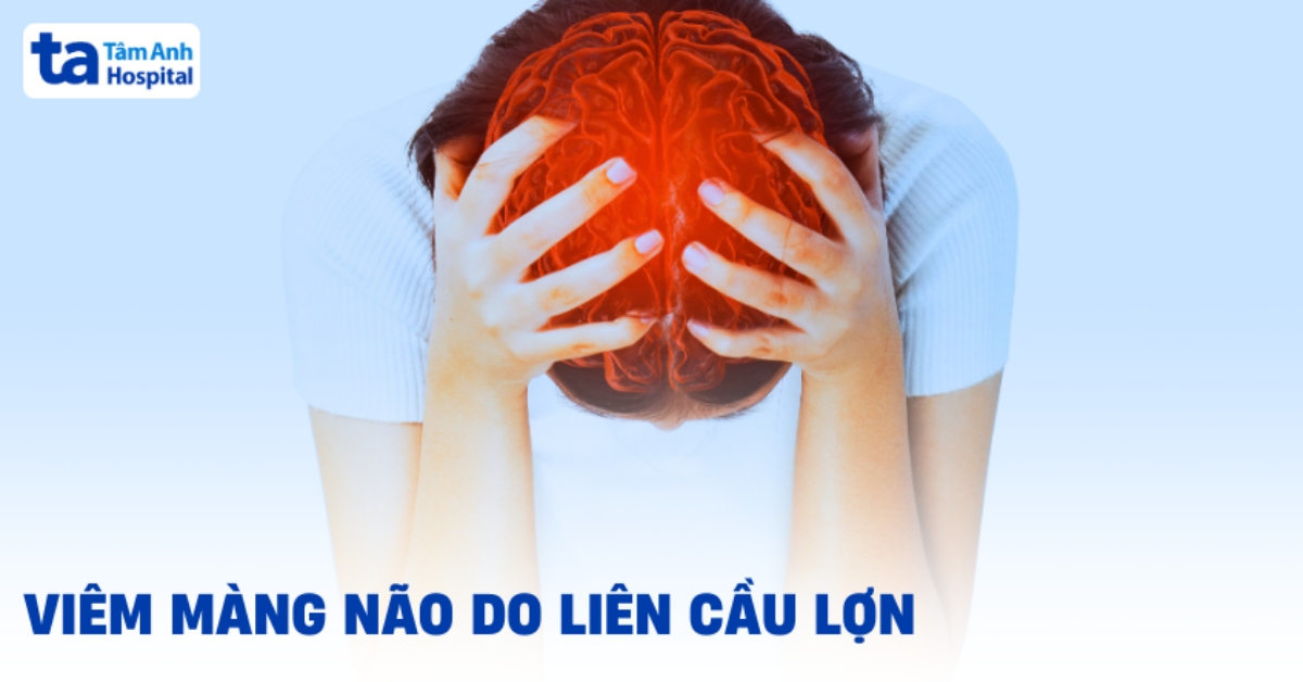 Viem Mang Nao Do Lien Cau Lon