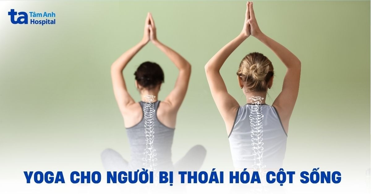 Yoga Cho Nguoi Bi Thoai Hoa Cot Song